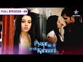 Pyaar Kii Ye Ek Kahaani Kaisa Hoga Abhay Ka Birthday FULL EPISODE 69