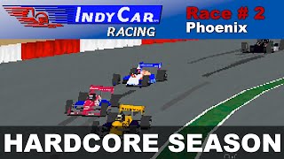 IndyCar Racing - Race #02 - Phoenix (Hardcore Season)