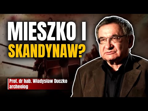 CZY MIESZKO I BYŁ SKANDYNAWEM? (odcinek 29)
