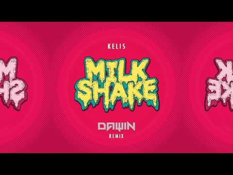 Kelis   Milkshake Dawin Remix