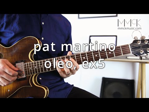Free Pat Martino Guitar Lesson - Oleo, Ex5
