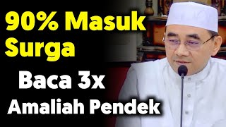 Download lagu 1 Amaliah Singkat 90% Surga‼️ guru bakhiet terbaru mp3