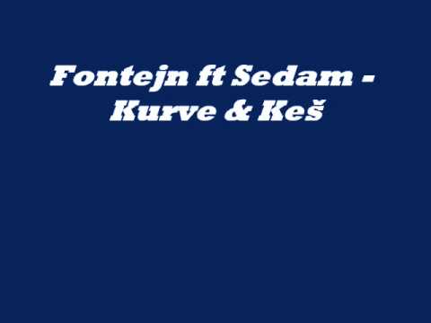 Fontejn ft Sedam - Kurve & Keš