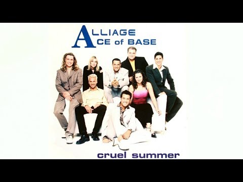 Ace of Base feat. Alliage - Cruel Summer (Garage Mix Vocal Up)