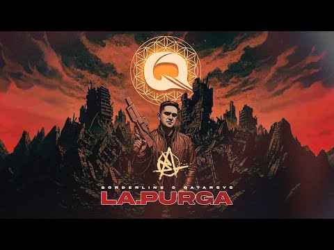 Borderline & @qatarsysmusic - La Purga (VideoLyric oficial)