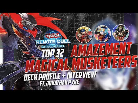 Yu-Gi-Oh! TOP 32 REMOTE DUEL EXTRAVAGANZA: Amazement Magical Muskets Deck Profile ft. JONATHAN PYKE