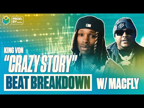 Beat Breakdown of King Von's "Crazy Story" | PROD. BY