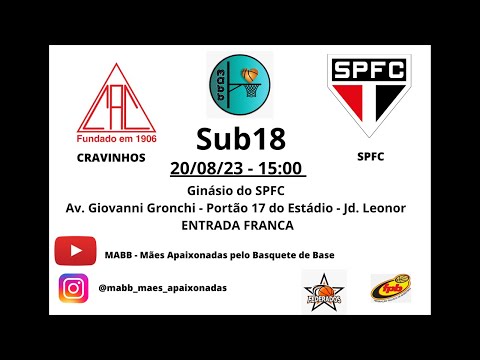 FPB - 20/08/23 - Sub18 - Campeonato Estadual 2023 - SPFC 76 x 57 Cravinhos
