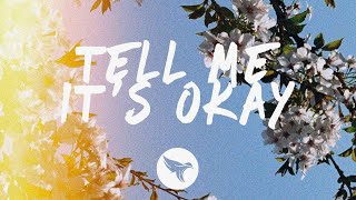 Download lagu Fells - Tell Me It's Okay (Lyrics) feat. Kimmie Devereux mp3