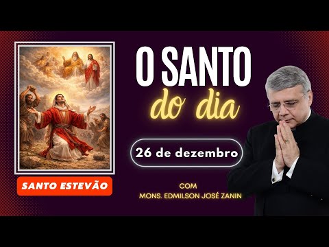SAINT OF THE DAY - DECEMBER 26: SAINT STEPHEN