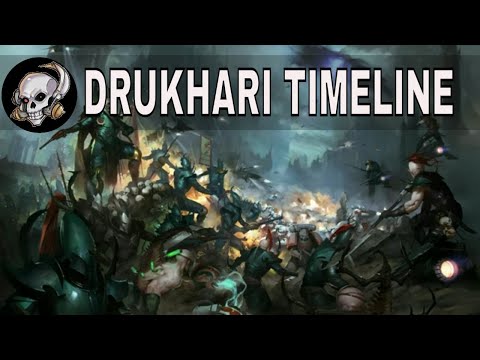 DRUKHARI TIMELINE  - The History of the Dark Eldar