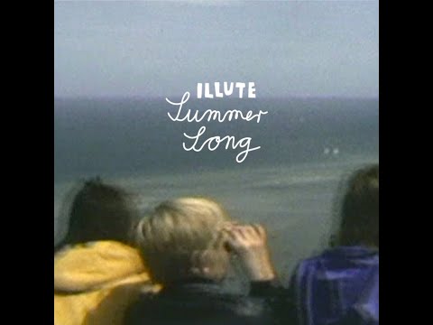 ILLUTE /// Summer Song (OFFICIAL VIDEO)