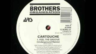 CARTOUCHE - Feel The Groove (Underground Remix)