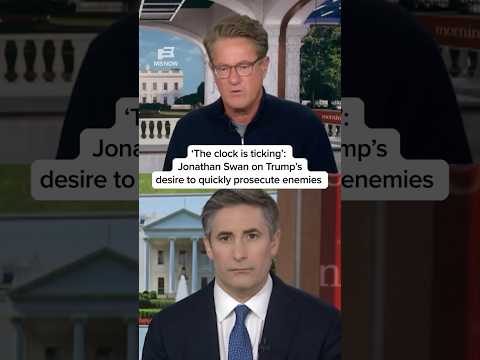 ‘The clock is ticking’: Jonathan Swan on Trump's desire to quickly prosecute enemies