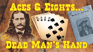 Aces and Eights....the Dead Man&#39;s Hand