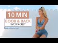 10 MIN BOOBS BACK Tighten Your Chest Improve Your Posture No Equipment I Pamela Reif