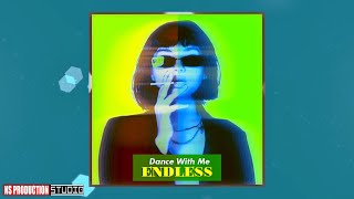 Endless - Dance with me (2022)