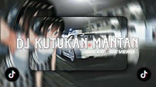 Download lagu DJ KUTUKAN MANTAN SPEED-REVERB || OLD Tiktok mp3 Download lagu DJ KUTUKAN MANTAN SPEED-REVERB || OLD Tiktok mp3