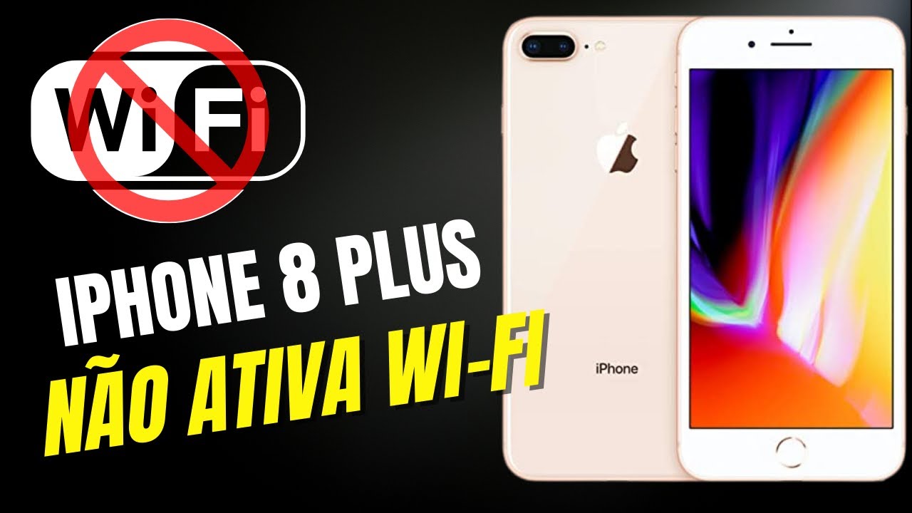 iPhone 8 Plus Não Ativa Wi-Fi  / REPARO COMPLETO