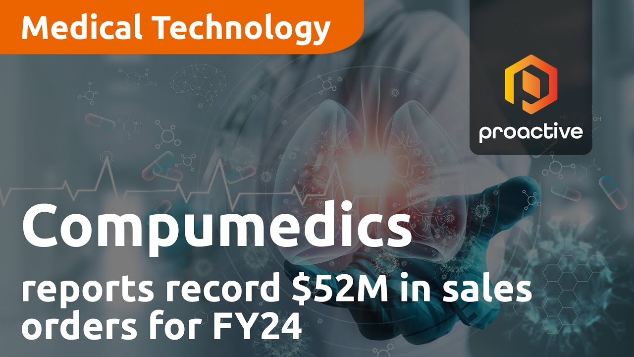 Compumedics reports record $52M in sales orders for FY24
