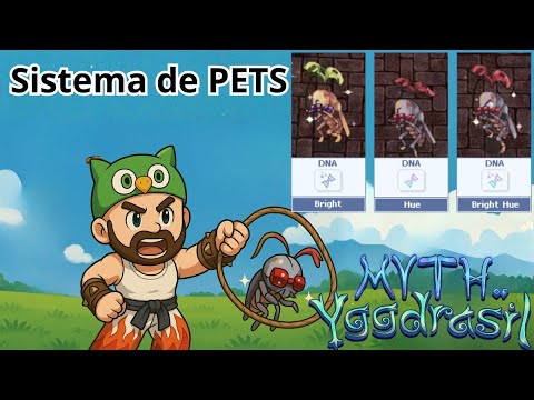 MYTH OF YGGDRASIL - PET SYSTEMS