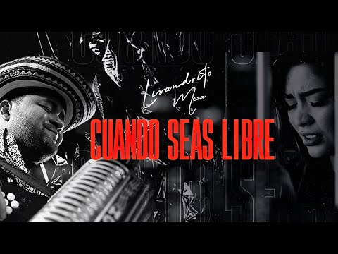Cuando Seas Libre - Lisandrito Meza (Video Oficial)