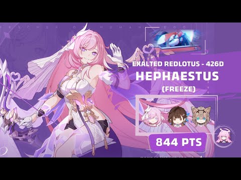Honkai Impact 3: Exalted RL Hephaestus - Freeze (426D) 844-845 pts - HoH JK RC Elf Elysia 2*
