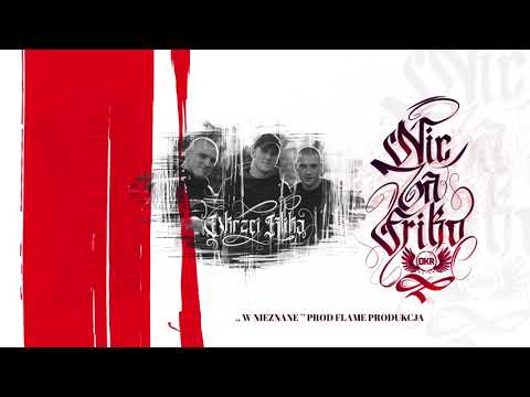 Okrzei Klika - W NIEZNANE Prod. Flame Produkcja