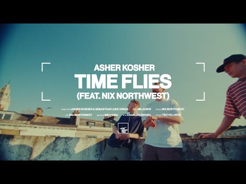 Asher Kosher - Time Flies (feat. Nix Northwest)