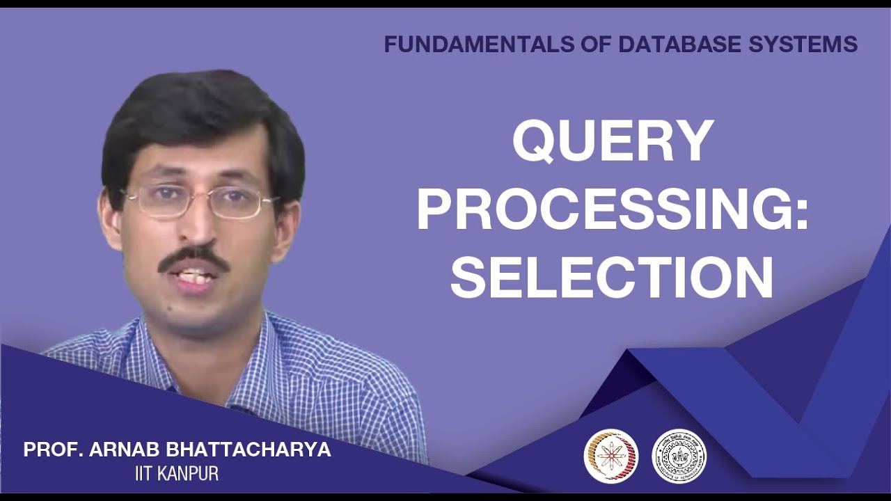 Query Processing: Selection