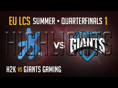 H2K vs Giants Game 1 HIGHLIGHTS | Playoffs Quarter-Final EU LCS Summer S5 2015 | H2K vs GIA G1 QF
