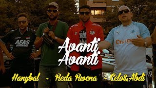 Reda Rwena - AVANTI AVANTI feat. Hanybal x Celo & Abdi (prod.Von PZY)