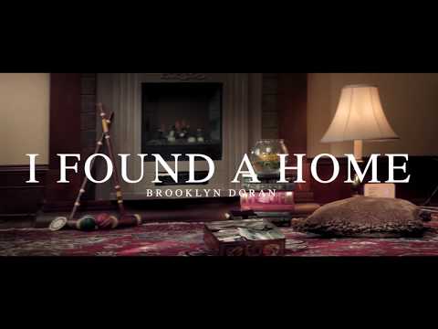 Brooklyn Doran - I Found A Home [OFFICIAL VIDEO]