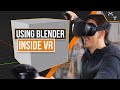 Using Blender In VR Is Awesome | My Virtual Reality 3D Modelling Workflow.