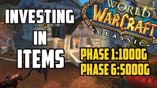 Investing in Items in Classic WoW - Making Gold from Phase 1 to Phase 6