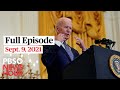 PBS NewsHour Full Episode Sept 9 2021