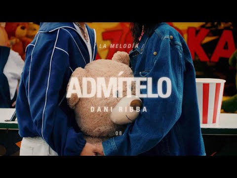 Dani Ribba - Admítelo (Visualizer)