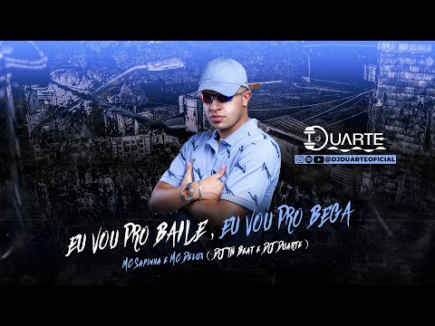 EU VOU PRO BAILE EU VOU PRO BEGA - MC Sapinha e MC Delux ( DJ Duarte  e DJ TN Beat )