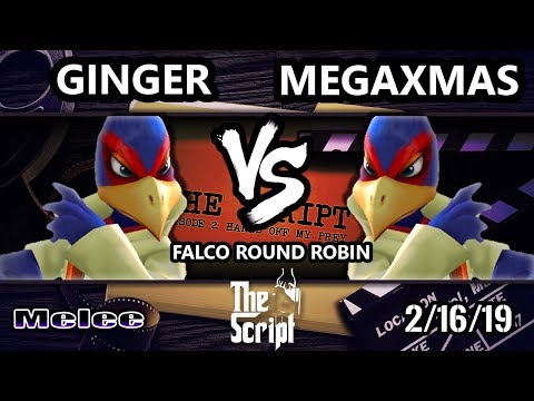 The Script 2 - Ginger (Falco) Vs. MegaXmas (Falco) - Smash Melee Falco Round Robin