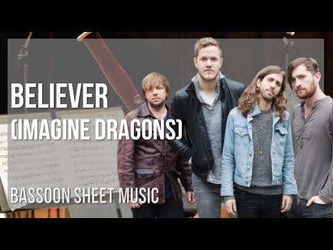 Bassoon Sheet Music: How to play Believer by Imagine Dragons