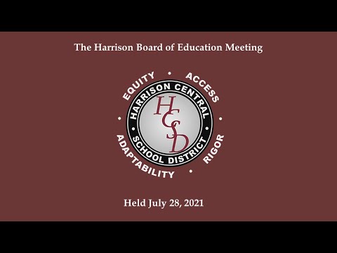 Harrison Board of Education Meeting July 28, 2021