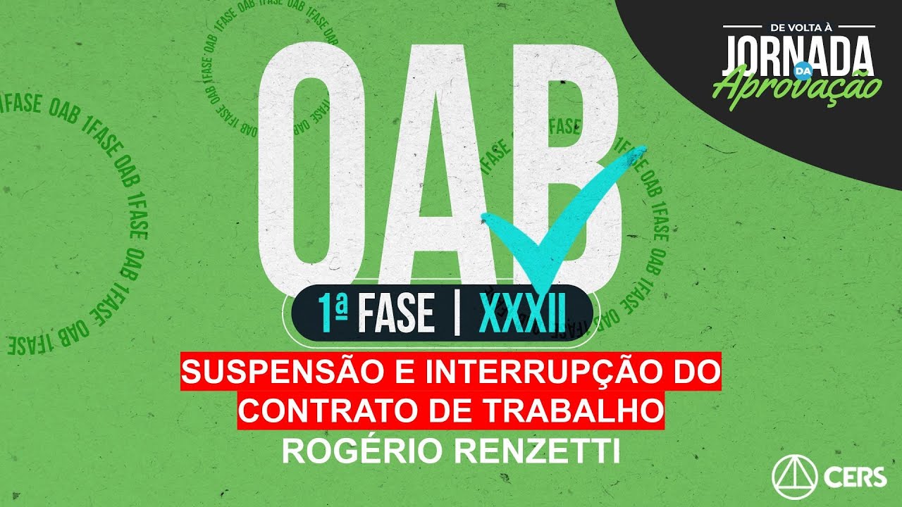 Suspensão e Interrupção do Contrato de Trabalho | Prof.  Rogério Renzetti