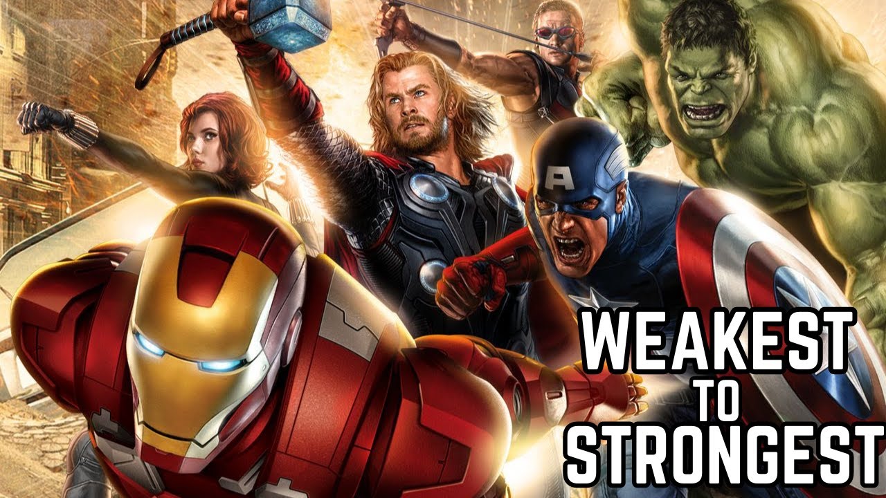 Avengers Ranked From Weakest To Strongest In The MCU