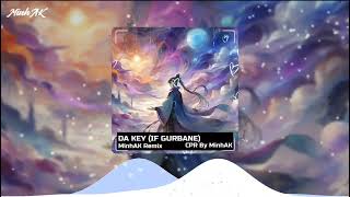 DA KEY (If Gurbane) - MinhAK Remix