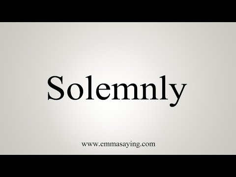 Part of a video titled How To Say Solemnly - YouTube