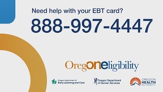 Getting Help with a Lost, Stolen or Damaged Oregon EBT Card