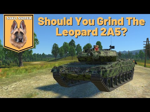 War Thunder: Should You Grind The Leopard 2A5?
