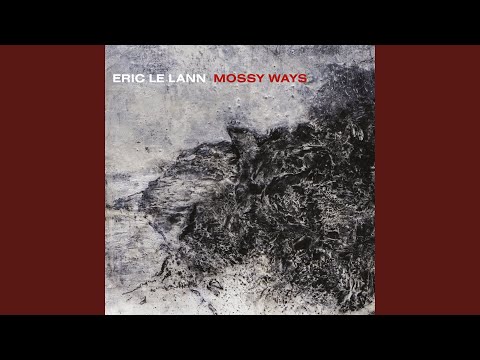 Mossy Ways online metal music video by ÉRIC LE LANN