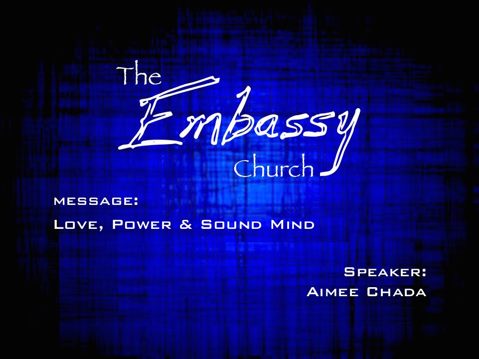 Love, Power & A Sound Mind | July 5th 2015