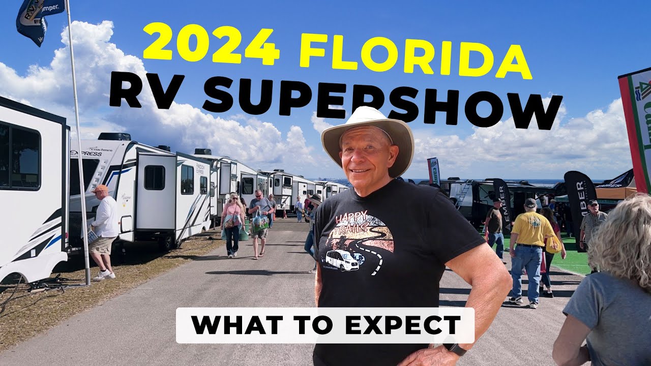 The 2024 Tampa RV Show: Florida Supershow Details